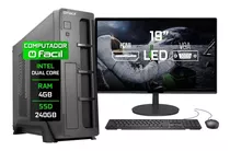 Pc Completo Fácil Slim Intel 4gb Ssd 240gb Monitor 19'' Hdmi