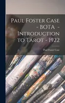 Libro Paul Foster Case - Bota - Introduction To Tarot - 1...