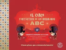 Circo Fantastico De Los Hermanos Abc - Mendez Natalia / Lan