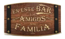 Añoranza | Letrero De Madera Para Bar  | Bar Amigos Familia