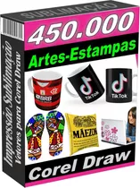 450.000 Artes Sublimação Vetores Corel Draw Estampas