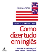 Livro Como Dizer Tudo Em Inglês