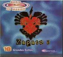 Cd - Zapato 3 / Serie Lo Maximo  - Original Y Sellado