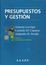 Presupuestos Y Gestión, De Lavolpe. Editorial La Ley, Tapa Blanda En Español