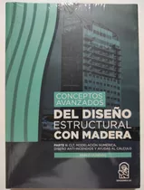 Diseño Estructural Con Madera En Construcción. Ingeniería