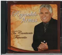 Cd - Reynaldo Armas / Tu Cantante Favorito