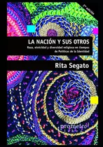 Nacion Y Sus Otros, La. Raza, Etnicidad Y Diversidad - Rita 