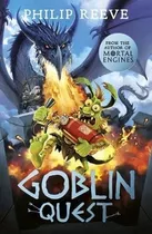 Goblin Quest (ne) - Philip Reeve