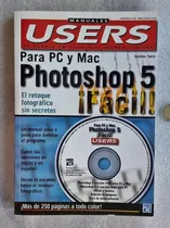 Photoshop 5: Libro De  Pc Users + Cd Para Instalar