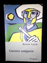 Libro Cuentos Camperos Benito Lynch