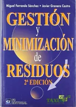 Gestion Y Minimizacion De Residuos -sin Coleccion-, De Miguel Ferrando Sánchez. Editorial Fc Editorial, Tapa Blanda En Español, 2011