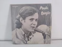 Paulo Sergio-ultima Cancao-compacto-lp Vinil