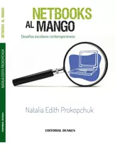 Libro: Netbooks Al Mango. Desafíos Escolares Contemporáneos 
