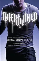 Intertwined, De Showalter, Gena. Editorial Harlequin Teen, Tapa Blanda En Inglés, 2010