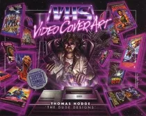 Book : Vhs Video Cover Art: 1980s To Early 1990s - Thomas...