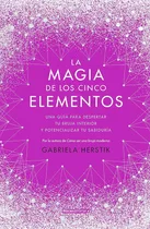 Magia De Los Cinco Elementos - Gabriela Herstik