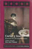 Carne Y Hueso Exceso En 24 Semblanzas (entrevistas) Fcu