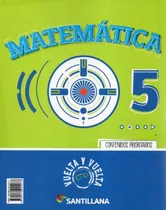 Lengua Y Matematica 5 Vuelta Y Vuelta Santillana 