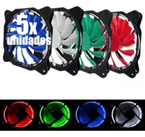 Cooler Fan Led Azul Vermelho Branco Verde 120mm 12cm Kit 5un