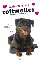 Rottweiler Quiero A Mi . Con Poster 2d