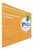 Dosificación De Contenidos 3 Programaticos Anual / Primaria