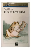 El Sapo Hechizado.