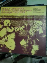 Vinilo 4236 - Musica Cortesana En Polonia, Alemania,españa