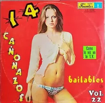 14 Cañonazos Bailables Vol. 22 - Varios Artistas