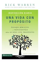 Inspiración Diaria Para Una Vida Con Propósito, De Warren, Rick. Editorial Vida En Español