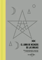 El Libro De Los Hechizos De Las Brujas, De Sarah Bartlett. Editorial Oberon, Tapa Dura En Español, 2019