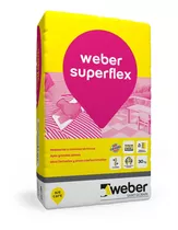 Pegamento Weber Superflex X 30kg