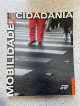 Livro Mobilidade E Cidadania