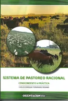 Fernández Ridano: Sistema De Pastoreo Racional