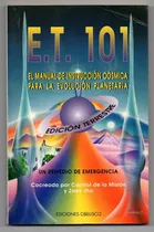 E. T. 101 El Manual De Instruccion Cosmica (ovnis) (2)