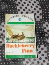 Las Aventuras De Huckleberry Finn Tomo Ii - Zona Vte. Lopez