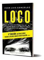 Libro El Loco (ed. Actualizada) - Juan Luis González - Planeta