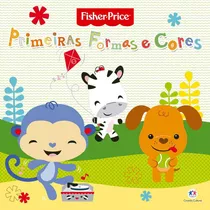 Livro Fisher Price - Primeiras Formas E Cores