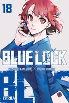 Blue Lock 18 - Muneyuki Kaneshiro - Yusuke Nomura, De Kaneshiro, Muneyuki. Editorial Ivrea, Tapa Blanda En Español, 2023