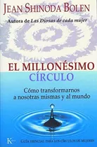 Libro El Millonesimo Circulo - Bolen , Jean Shinoda