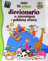 Mi Primer Diccionario De Sinónimos Y Palabras Afines, De Carmen Gutiérrez. Editorial Everest, Tapa Dura En Español, 2010