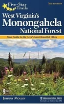 Five-star Trails: West Virginia's Monongahela Nation