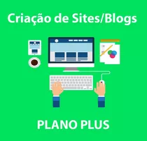 Criação De Site/blog Em Wordpress - Plano Plus