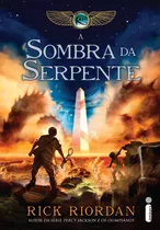 A Sombra Da Serpente: (série As Crônicas Dos Kane), De Riordan, Rick. Série As Crônicas Dos Kane (3), Vol. 3. Editora Intrínseca Ltda., Capa Mole, Edição Livro Brochura Em Português, 2012