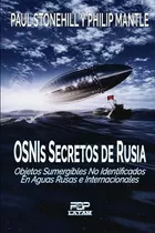 Osnis Secretos De Rusia : Objetos Sumergibles No Identificad