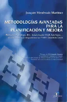 Metodologias Avanzadas Para La Planificacion Y Mejora, De Joaquin Membrado Martinez. Editorial Diaz De Santos, Tapa Blanda, Edición 2007 En Español