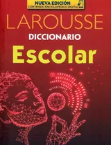 Diccionario Escolar Larousse, De Vários Autores. Editorial Larousse, Tapa Blanda, Edición 2022 En Español, 2022