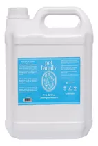 Shampoo Pro Brilho 5 Litros Pet Family Para Cães Gatos Pet