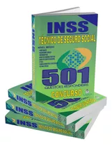 501 Questões Respondidas - Inss - Técnico De Seguro Social