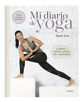 Livro Mi Diario De Yoga Cuerpo Y Mente Sanos En 4 Semanas [e