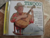 Cd - Tinoco - O Show Da Vida Com Part. Tinoquinho